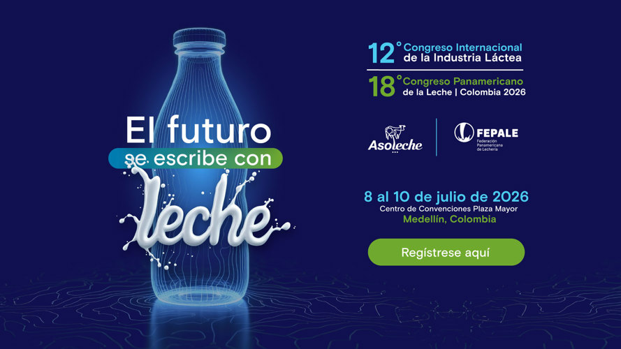 12º Congreso Internacional de la Industria Láctea y 18º de la Leche 2026